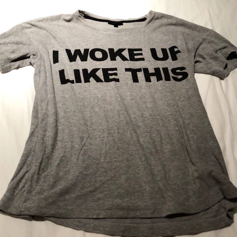 I Woke Up Like This Tee